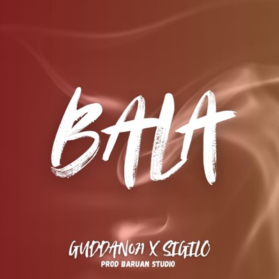 Bala (feat. Sigilo) - Single
