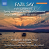 Say: Violin Concerto No. 2, Op. 87 & Other Works - Christoph Eschenbach, Konzerthausorchester Berlin, Friedemann Eichhorn & Gropius Quartett