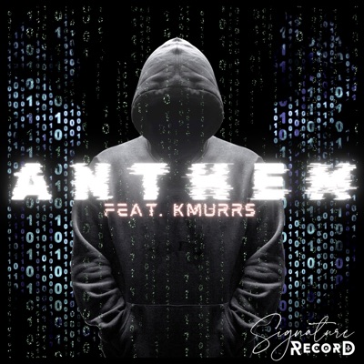 ANTHEM (feat. Kmurrs) - Single