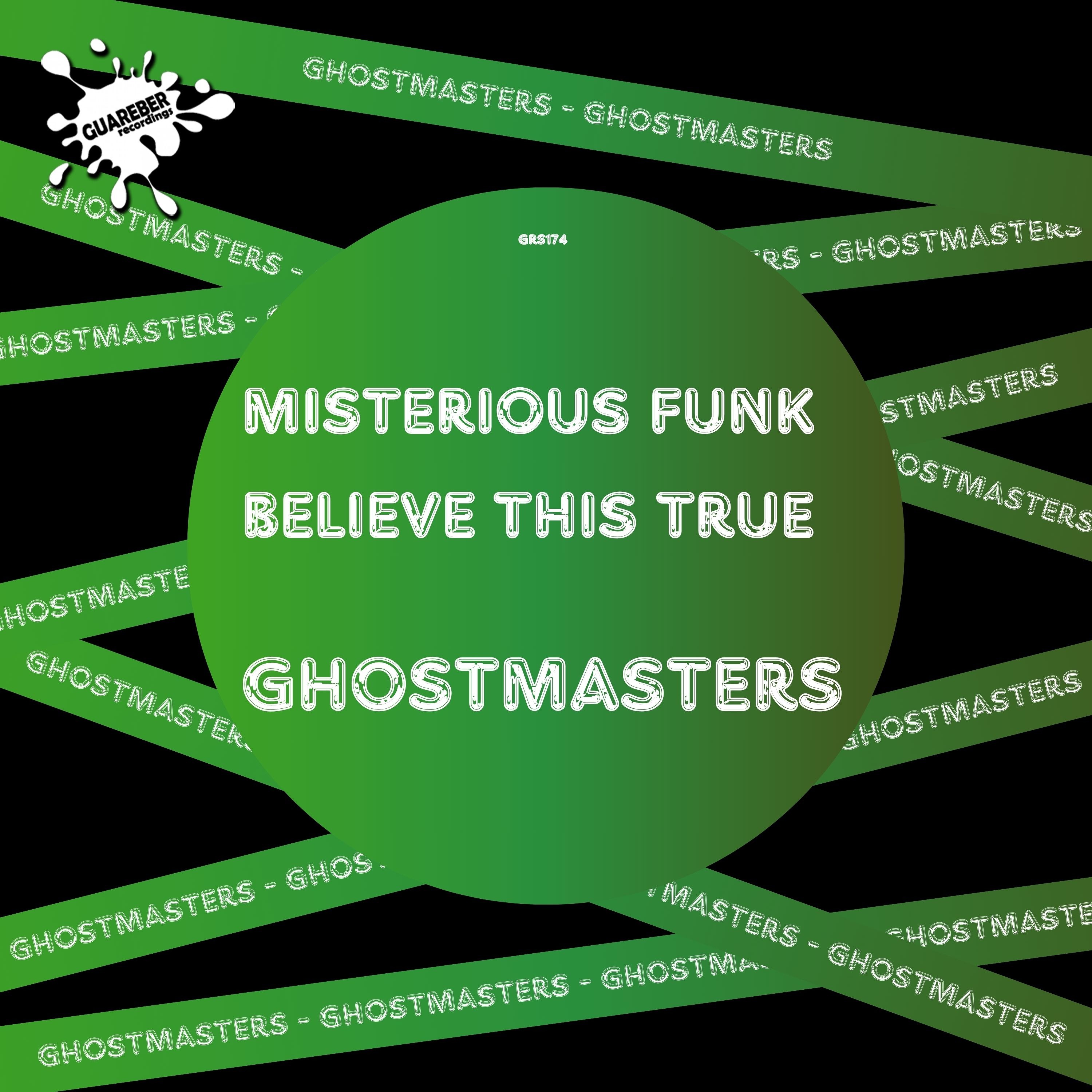 Misterious Funk / Believe This True - Single