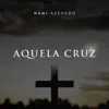 Aquela Cruz