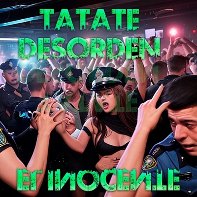 TATATE DESORDEN - Single