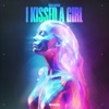 I Kissed a Girl - Single