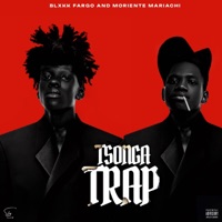 Tsonga Trap - EP - Blxkk Fargo & Moriente Mariachi