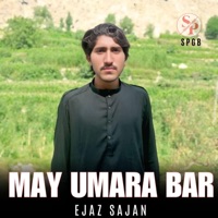 May Umara Bar (feat. Ejaz Sajan) - Single - SPGB
