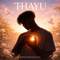 Thayu - Single - Mingi Mingi 107