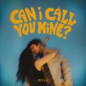 Can I Call You Mine? artwork