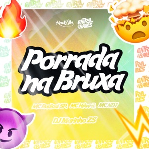 Porrada Na Bruxa (feat. MC ND7)