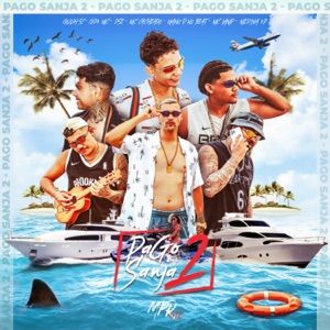 Pagosanja 2 (feat. Guuh SC, Mano-R No Beat, GD$ MC, Mc Lamp & MEDINA $P)