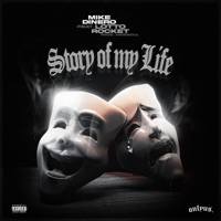 Story of My Life (feat. Lotto Rocket) - Single - Mike Dinero