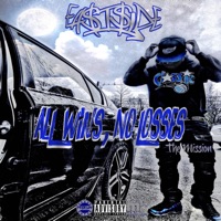 All Wins, No Losses 2: The Mission - Eastside