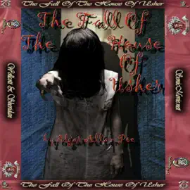The Fall Of The House Of Usher (Unabridged)