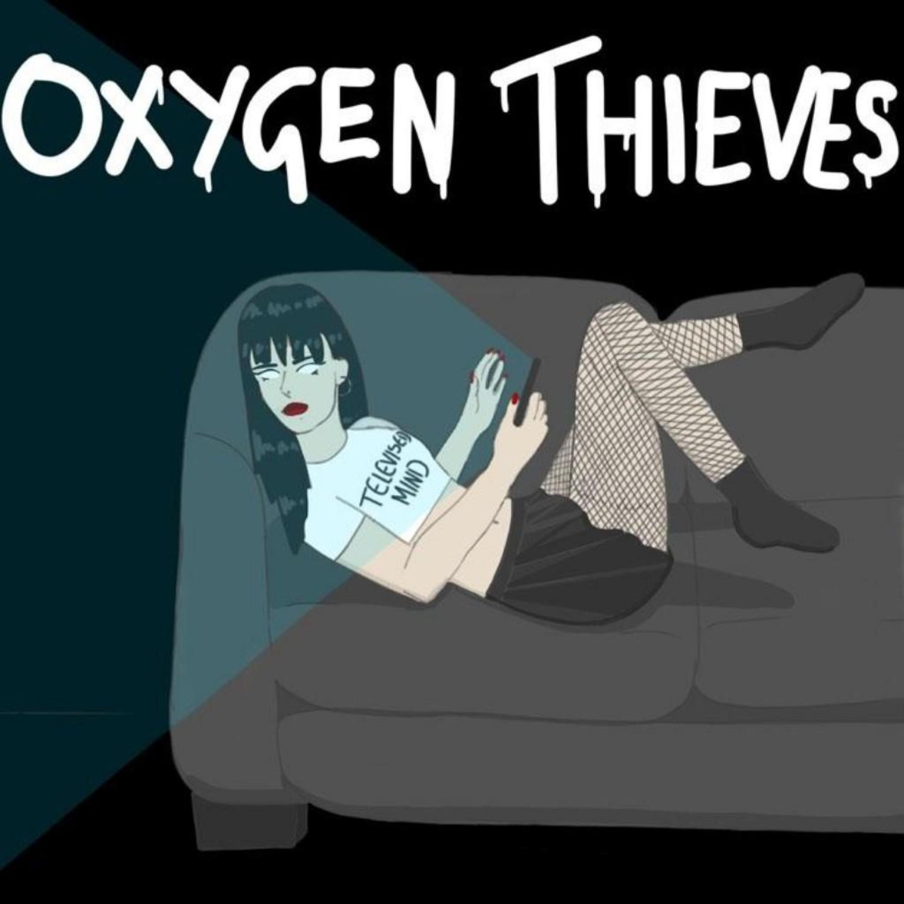 Oxygen Thieves - Single