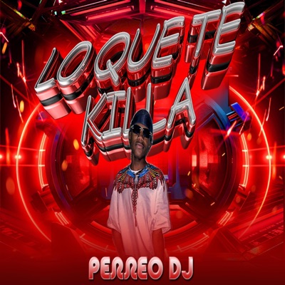Lo Que Te Killa (Ritmo Exótico) - Single
