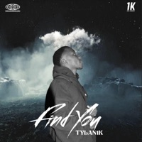 Find You - Tylan1k