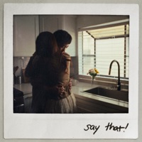 say that! - Single - Luke Chiang
