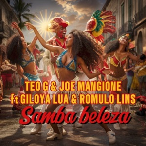 Samba Beleza (feat. Giloya Lua & Romulo Lins) - Single
