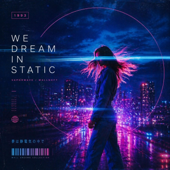 1993: We Dream in Static
