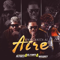 Una Canita al Aire - Single - Alvaro la Figura, El Yunti & Wildey