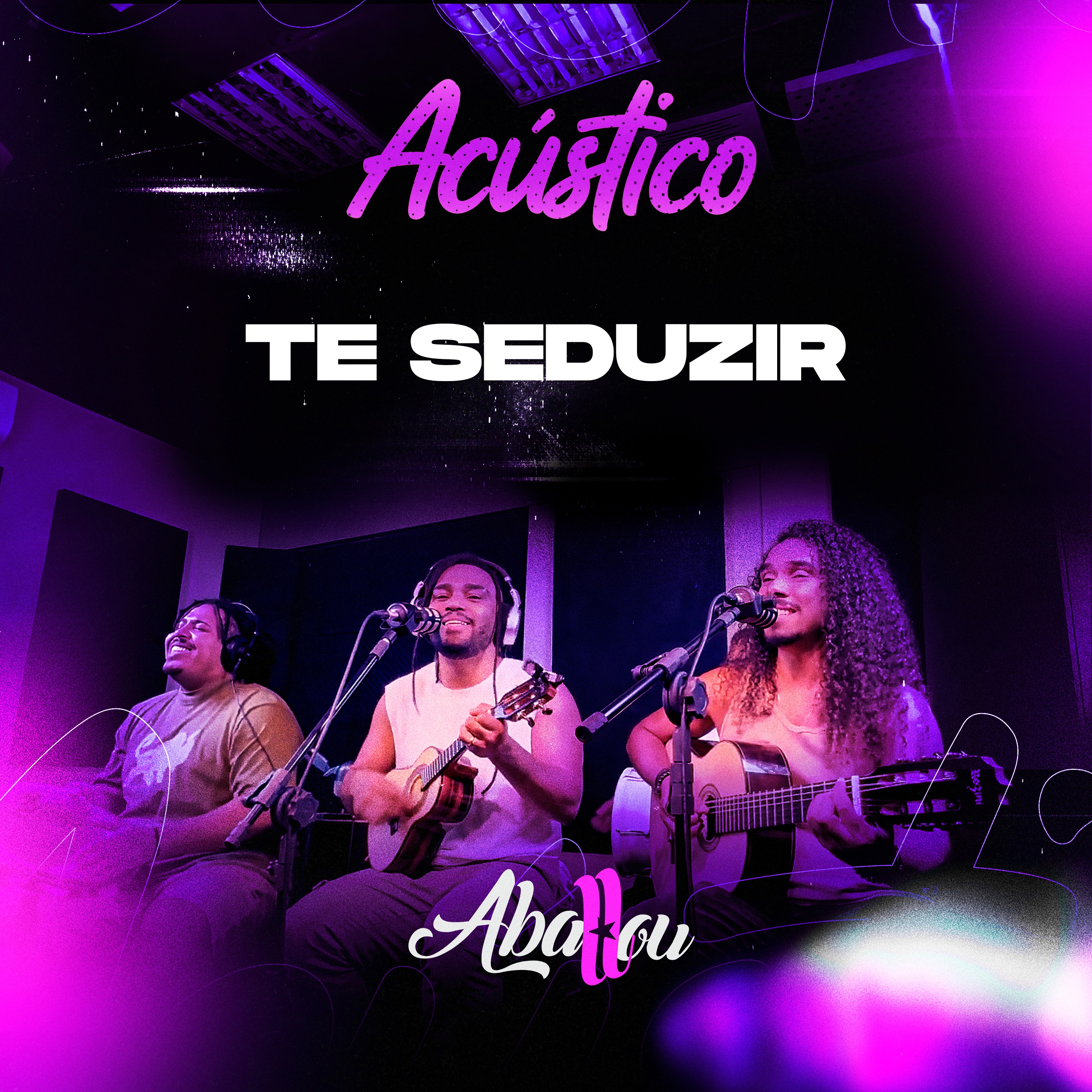 Te Seduzir (Acústico) - Single