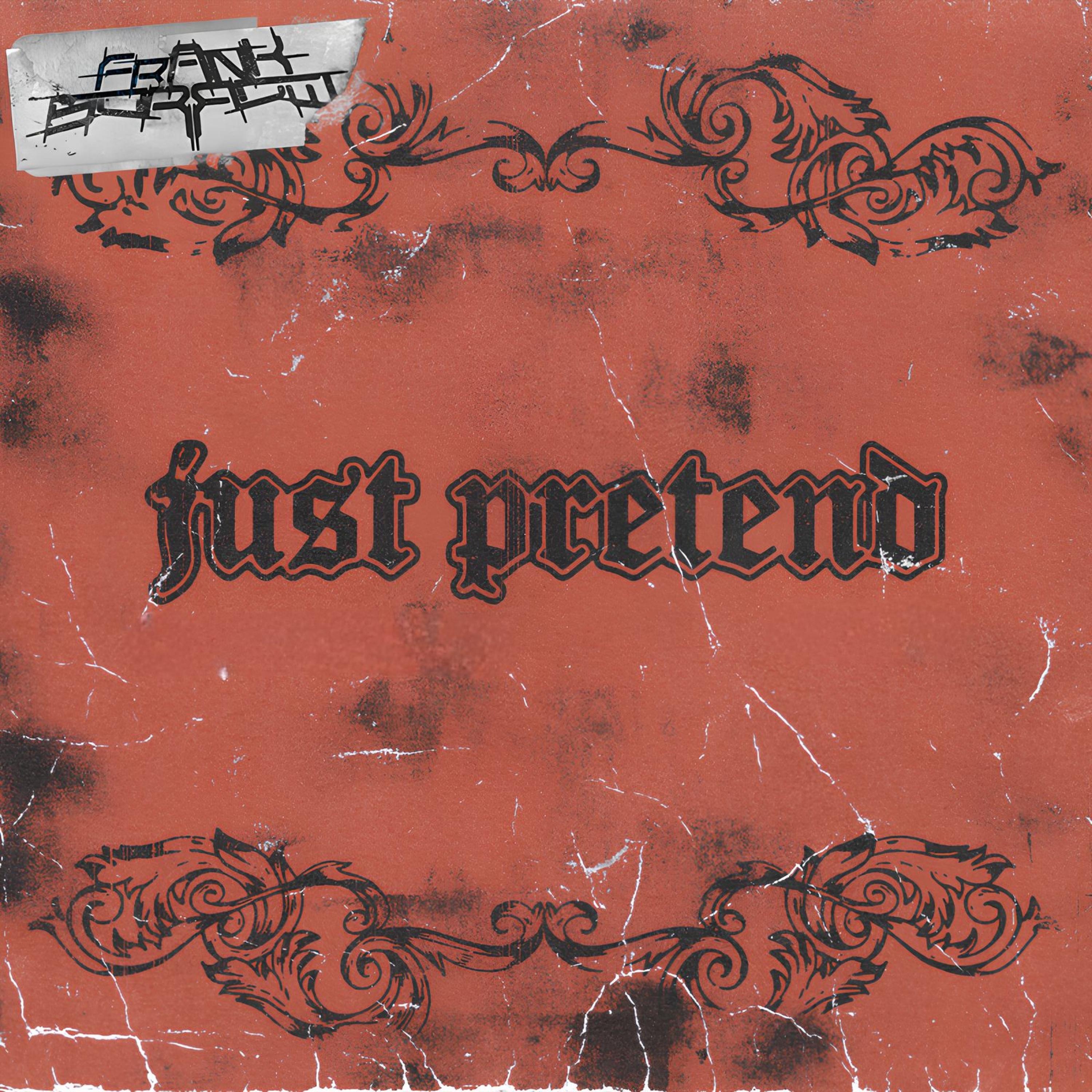 JUST PRETEND - Single