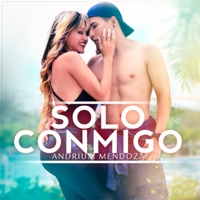 Solo Conmigo - Single - Andrium Mendoza