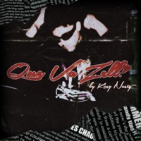 Que Va' Zell? - Single - King Nasty