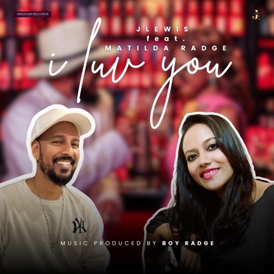 I LUV YOU (feat. Matilda Radge) - Single