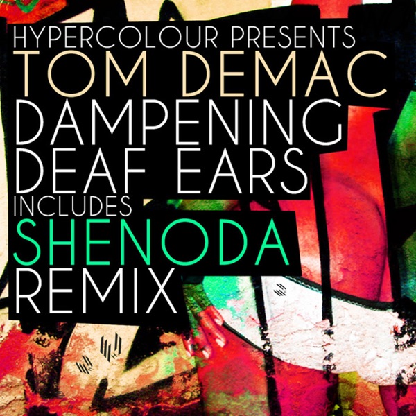 Dampening Deaf Ears - EP
