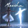 Meesha - Clearer Now