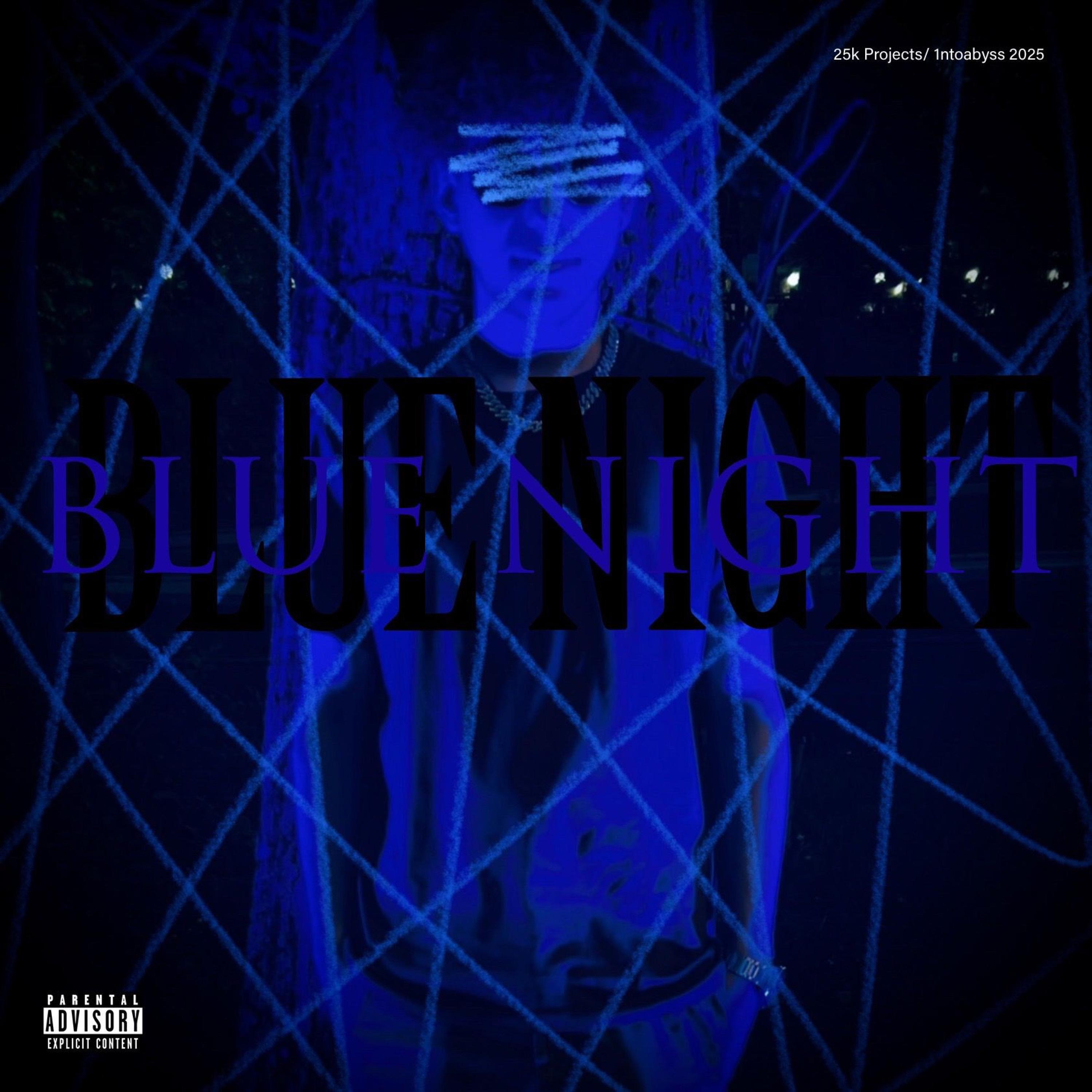BLUE NIGHT