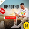 STOP and GO (feat. JIKIJIKI) - UMnotho