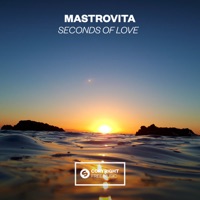Seconds Of Love (Extended Mix) - Single - Mastrovita