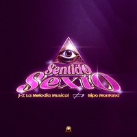 Sentido Sexto (feat. Bipo Montana) - Single - J-Z La Melodia Musical