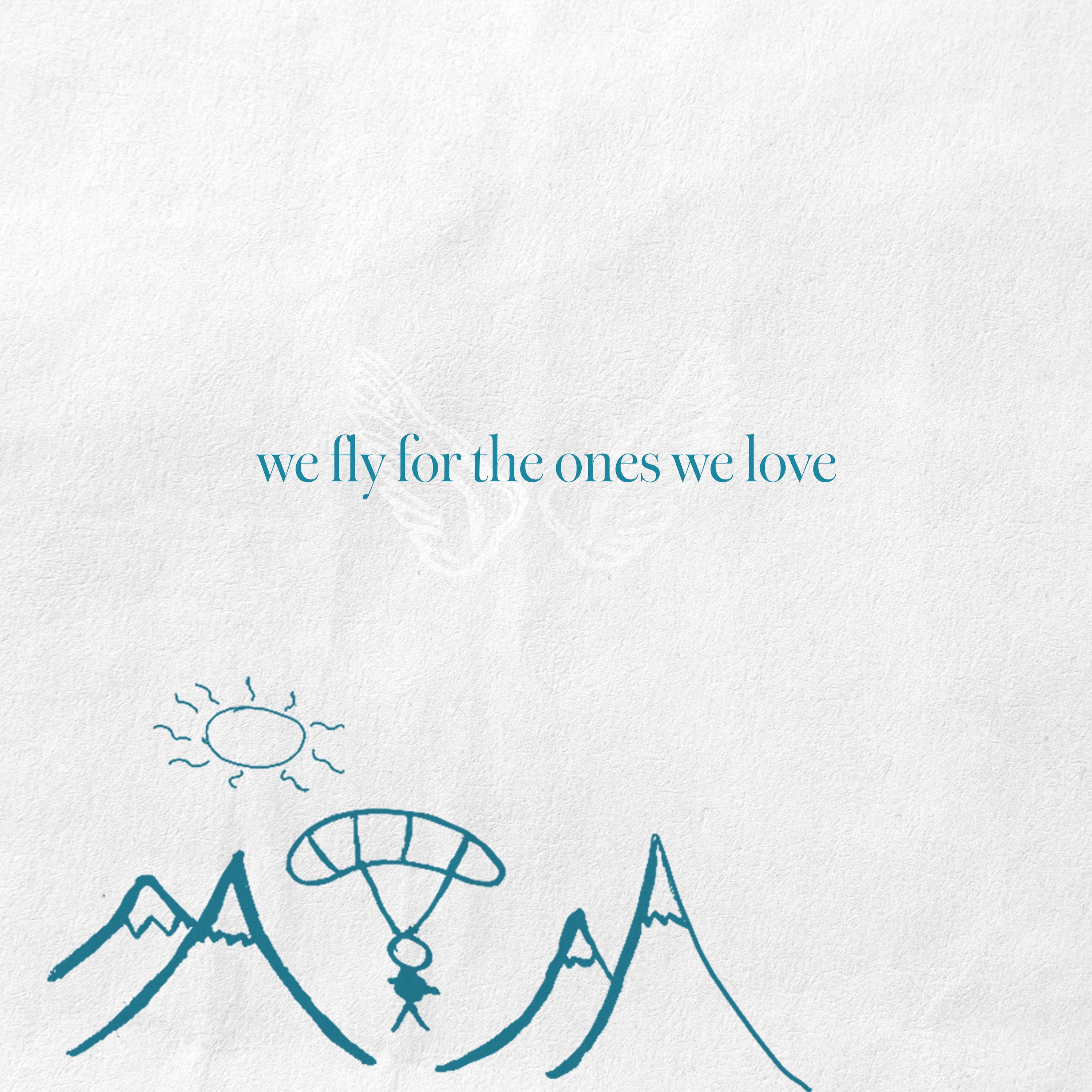 we fly for the ones we love - Single