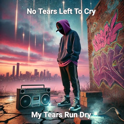 No Tears Left To Cry, My Tears Run Dry - Single