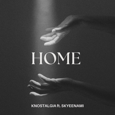 Home (feat. SkyeeNami) - Single