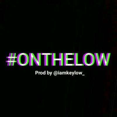 On The Low (feat. Alpha Moecheiz & Eligh Tha Rapper) - Single