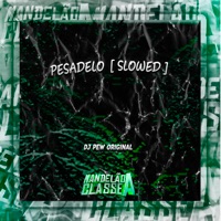 Pesadelo (Slowed) - Single - DJ Pew Original