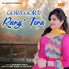 Gora Gora Rang Tera - Single