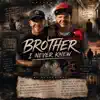 Skyler Ray - Brother I Never Knew