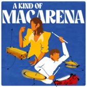 A Kind of Macarena artwork