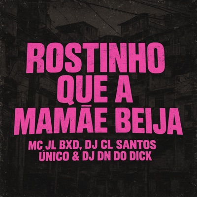 Rostinho Que a Mamãe Beija - Single