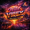 Alpha Empire Family - WILD VIBEX artwork