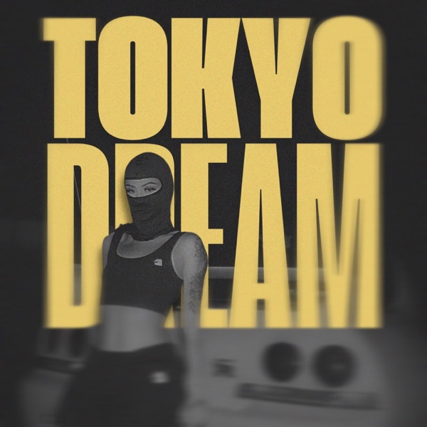 TOKYO DREAM - EP