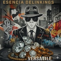 VERSATILE (feat. GRAFOS BEATS) - EP - ESENCIA DELINKINGS