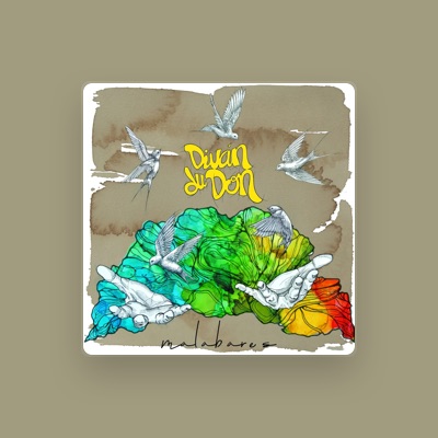 Listen to Diván du don, watch music videos, read bio, see tour dates & more!