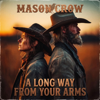 Mason Crow - A Long Way From Your Arms  artwork
