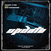 Update (feat. Dee Highsense) - Single - Prado vybz
