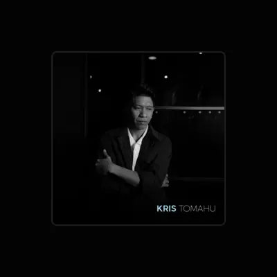Listen to Kris Tomahu, watch music videos, read bio, see tour dates & more!